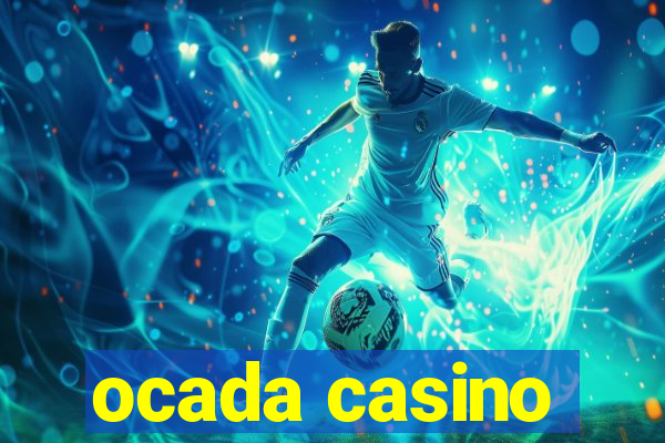 ocada casino