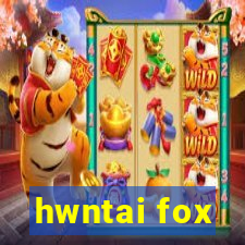 hwntai fox