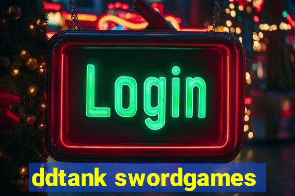 ddtank swordgames