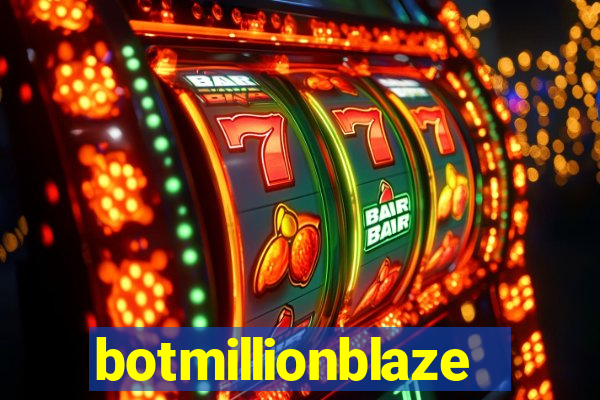 botmillionblaze