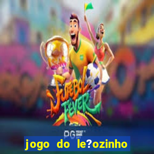 jogo do le?ozinho para ganhar dinheiro