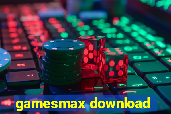 gamesmax download