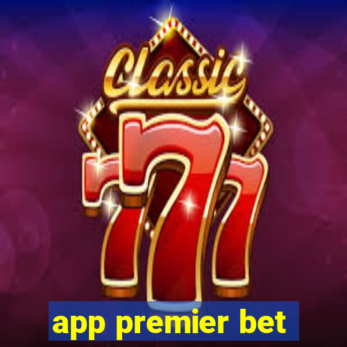 app premier bet