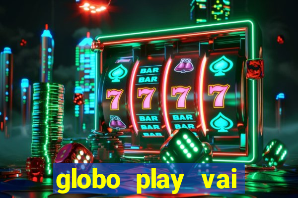 globo play vai passar o jogo do flamengo