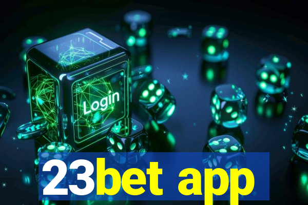 23bet app