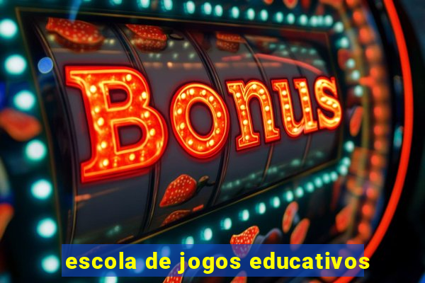 escola de jogos educativos