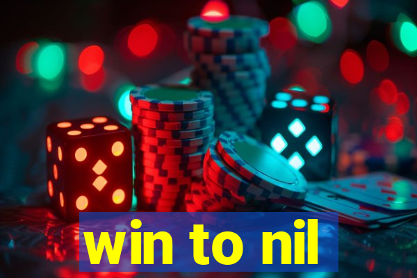 win to nil