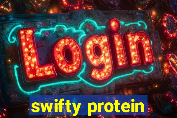 swifty protein