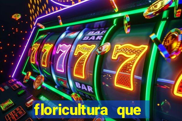 floricultura que faz entrega