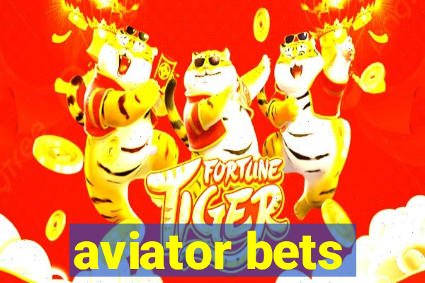 aviator bets