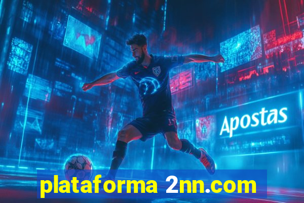 plataforma 2nn.com