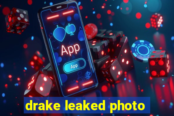 drake leaked photo