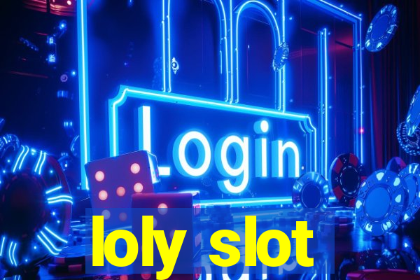 loly slot