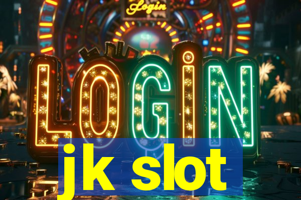 jk slot