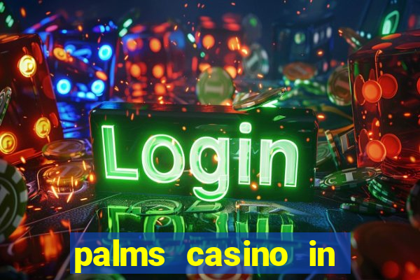 palms casino in las vegas