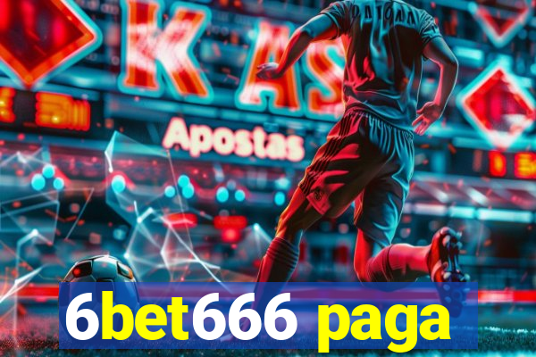 6bet666 paga