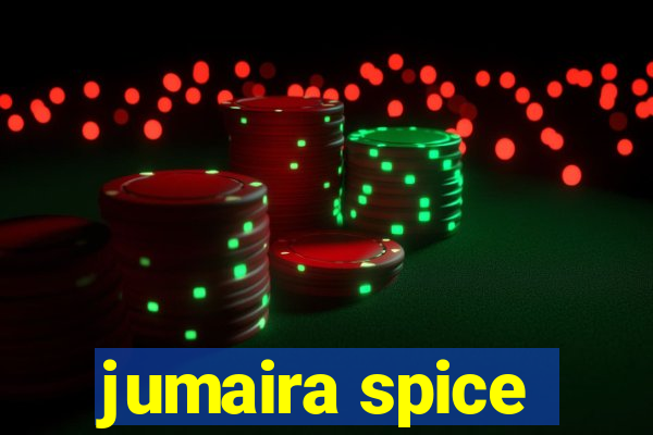 jumaira spice