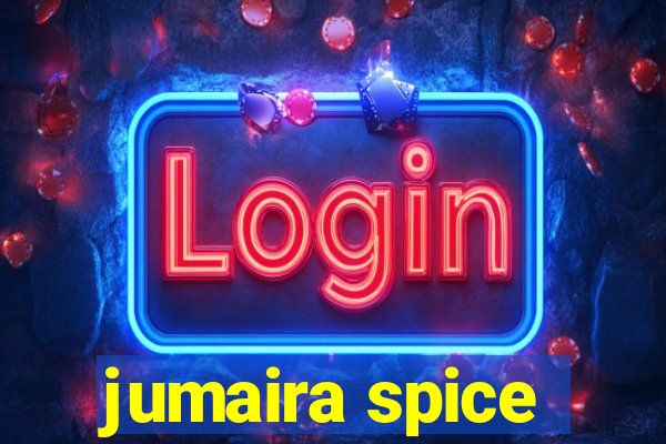 jumaira spice