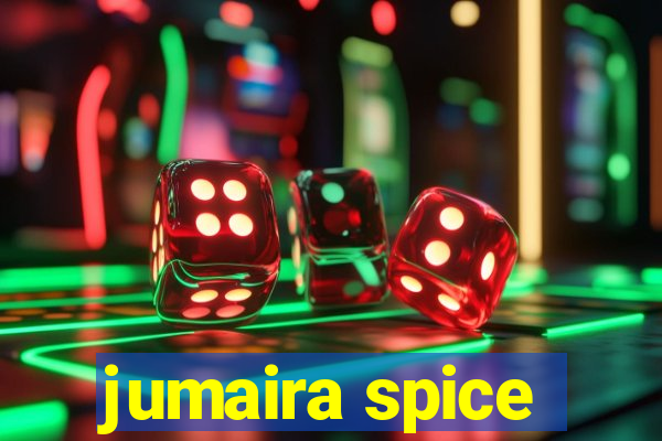 jumaira spice