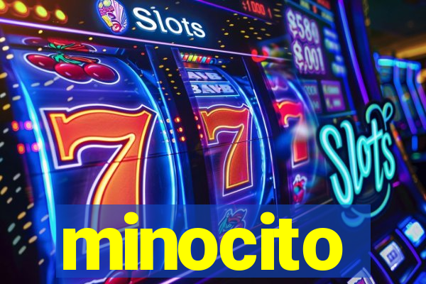 minocito