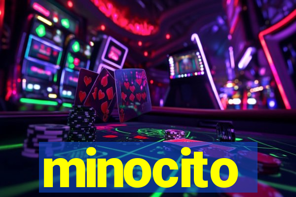 minocito