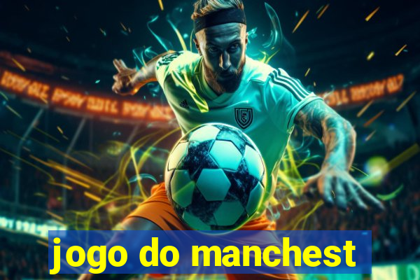 jogo do manchest