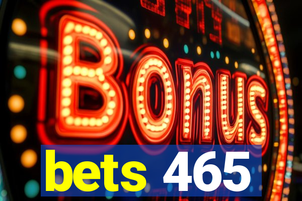 bets 465