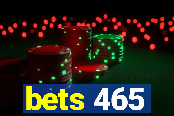 bets 465