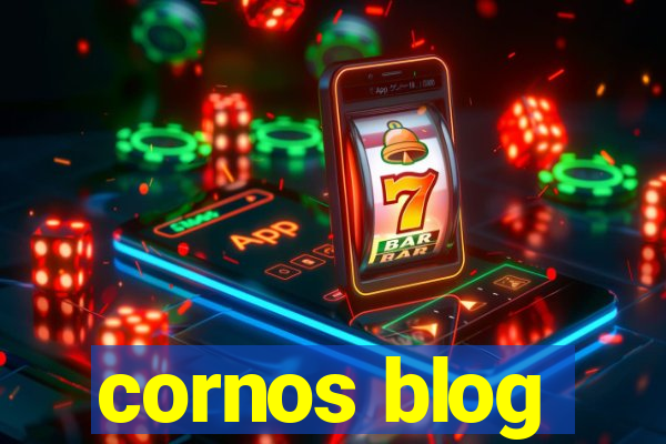 cornos blog