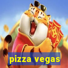 pizza vegas