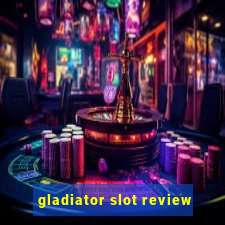 gladiator slot review