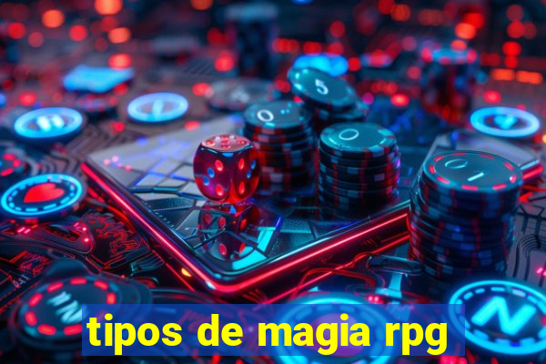 tipos de magia rpg