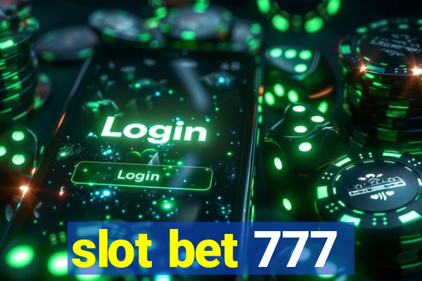 slot bet 777