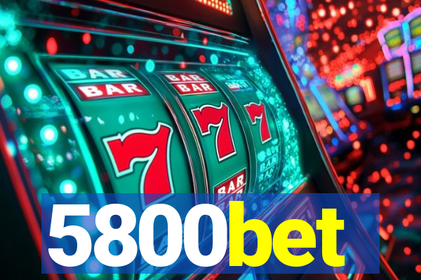 5800bet