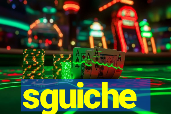 sguiche