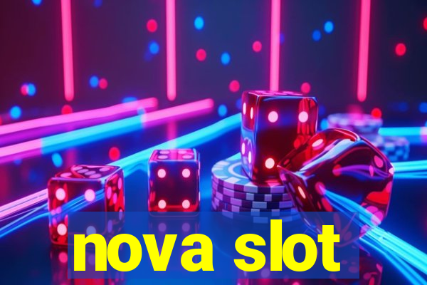 nova slot