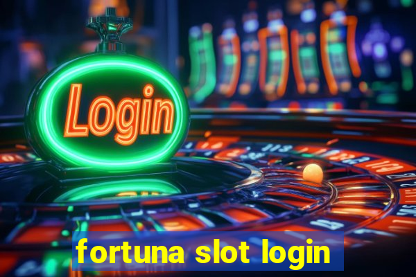 fortuna slot login