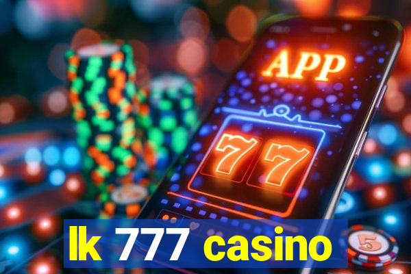 lk 777 casino