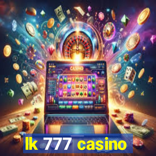 lk 777 casino