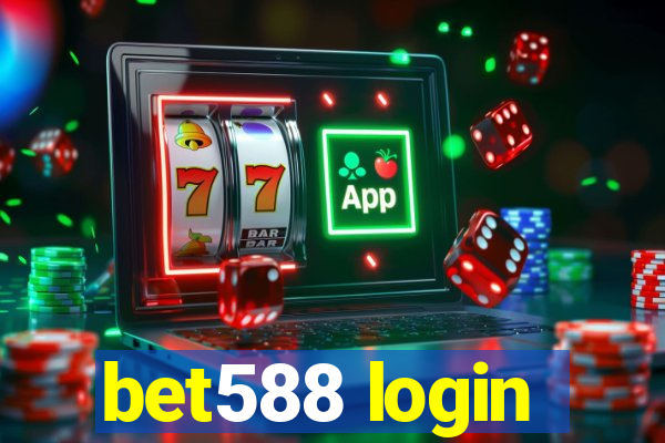 bet588 login