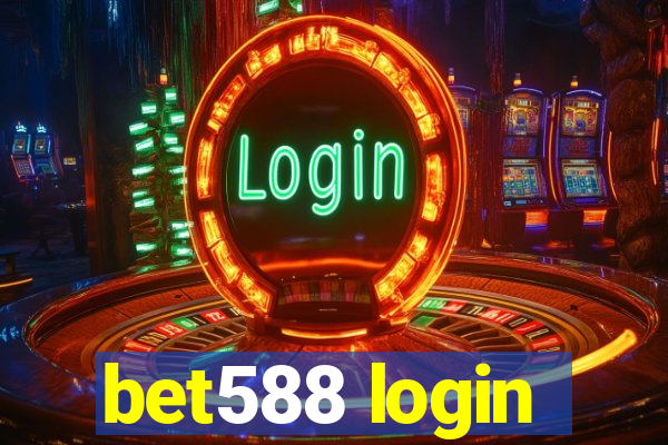 bet588 login