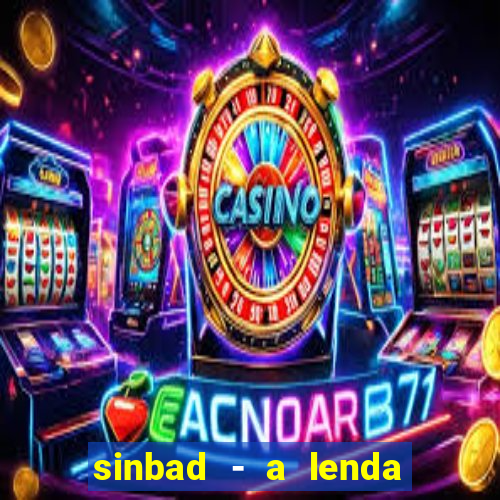 sinbad - a lenda dos sete mares download