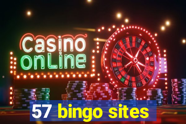 57 bingo sites