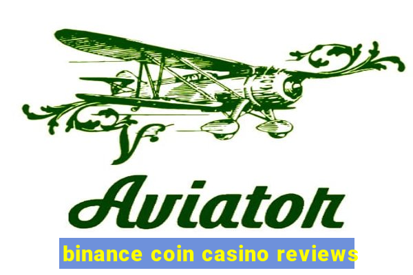 binance coin casino reviews