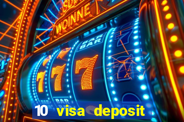 10 visa deposit casinos australia