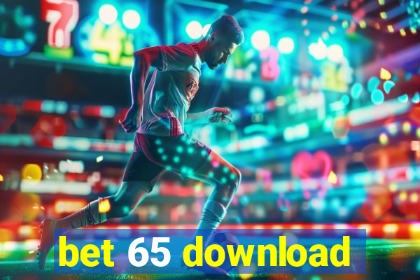 bet 65 download