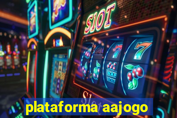 plataforma aajogo