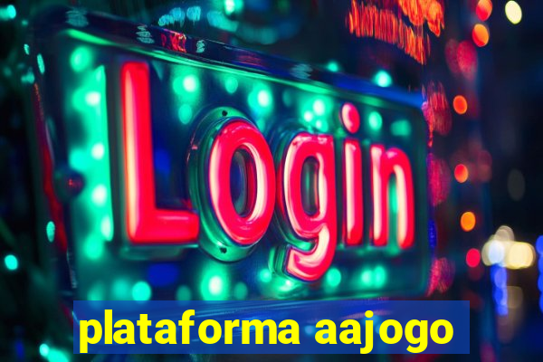 plataforma aajogo