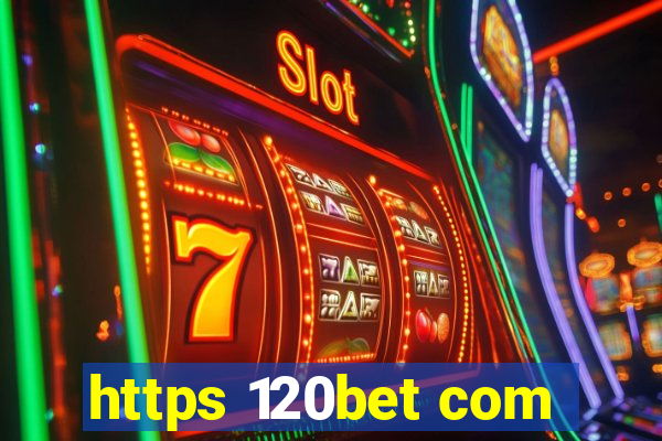 https 120bet com