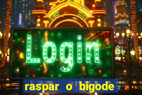 raspar o bigode faz crescer raspar o bigode crescer mais